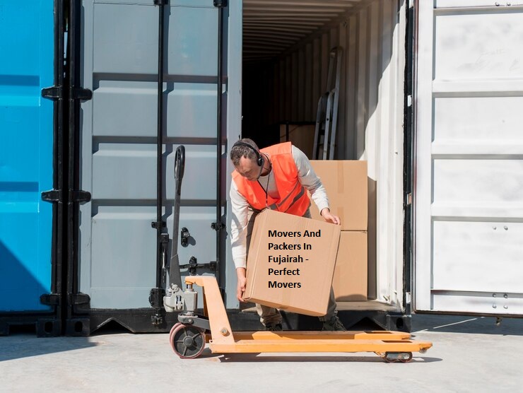 Movers And Packers In Fujairah - Perfect Movers